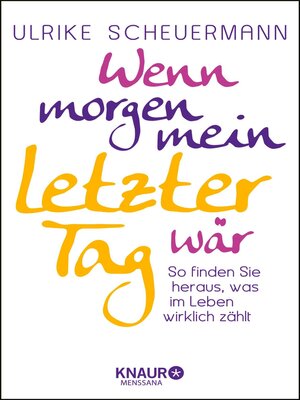 cover image of Wenn morgen mein letzter Tag wär